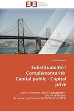 Substituabilite / Complementarite Capital Public - Capital Prive: La Gestion Du Risque de Credit