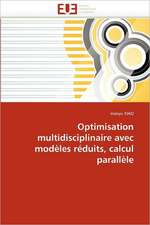 Optimisation multidisciplinaire avec modèles réduits, calcul parallèle
