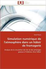 Simulation numérique de l''atmosphère dans un hâloir de fromagerie