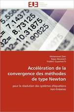 Accélération de la convergence des méthodes de type Newton