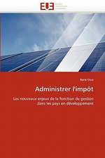 Administrer l'impôt