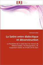 La Satire entre dialectique et déconstruction