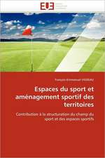 Espaces Du Sport Et Amenagement Sportif Des Territoires: Sprachen Lernen by the Way - En Passant?