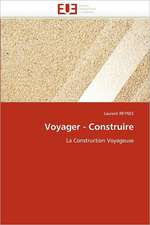 Voyager - Construire