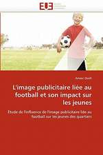 L''image publicitaire liée au football et son impact sur les jeunes