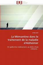 La Mémantine dans le traitement de la maladie d'Alzheimer