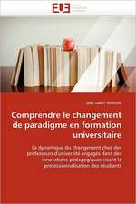 Comprendre le changement de paradigme en formation universitaire