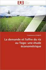 La Demande Et L''Offre Du Riz Au Togo: Une Etude Econometrique