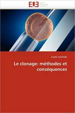 Le Clonage: Methodes Et Consequences