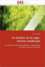 Un Herbier de La Sage-Femme Medievale