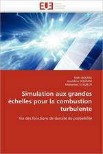 Simulation Aux Grandes Echelles Pour La Combustion Turbulente: Le Laicran