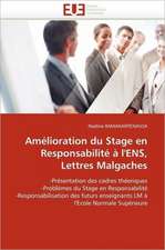 Amelioration Du Stage En Responsabilite A L'Ens, Lettres Malgaches: Theorie Et Pratique