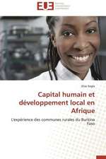 Capital Humain Et Developpement Local En Afrique: Theorie Et Pratique