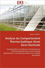 Analyse du Comportement Thermo-hydrique d'une Serre Horticole