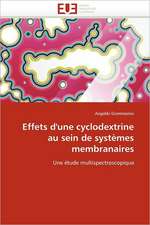 Effets d''une cyclodextrine au sein de systèmes membranaires