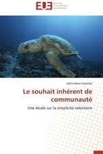 Le Souhait Inherent de Communaute: Comment Partager La Ressource