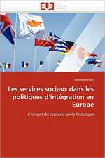 Les services sociaux dans les politiques d''intégration en Europe