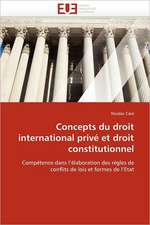 Concepts du droit international privé et droit constitutionnel