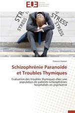 Schizophrenie Paranoide Et Troubles Thymiques: Culture Et Tourisme