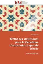 Methodes Statistiques Pour La Genetique D'Association a Grande Echelle: La Methode Merise & Visual Basic