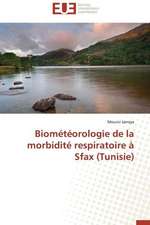 Biometeorologie de La Morbidite Respiratoire a Sfax (Tunisie): Parite Ou Priorite?