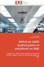 Deficit En G6pd Erythrocytaire Et Paludisme Au Mali