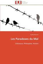 Les Paradoxes Du Mal