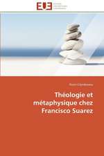 Theologie Et Metaphysique Chez Francisco Suarez: Aspects Economiques