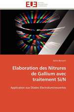 Elaboration Des Nitrures de Gallium Avec Traitement Si/N