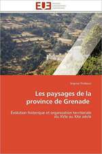 Les Paysages de La Province de Grenade