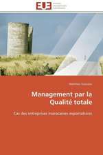 Management Par La Qualite Totale: La Resolution de Conflits Au Proche-Orient