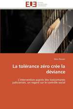 La Tolerance Zero Cree La Deviance: Solutions Analytiques Pures