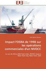 Impact L'Osra de 1998 Sur Les Operations Commerciales D'Un Nvocc: Solutions Analytiques Pures