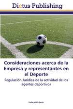 Consideraciones acerca de la Empresa y representantes en el Deporte