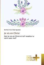 Je vis en Christ