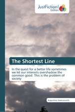 The Shortest Line