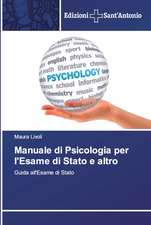 Manuale di Psicologia per l'Esame di Stato e altro