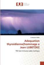 Adequation thyroidienne[hommage a Jean LUBETZKI]