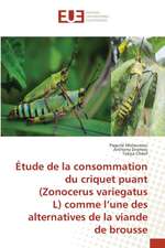 Étude de la consommation du criquet puant (Zonocerus variegatus L) comme l¿une des alternatives de la viande de brousse