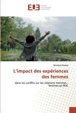 L¿impact des expériences des femmes