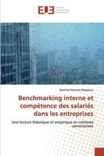 Benchmarking interne et compétence des salariés dans les entreprises