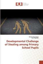 Developmental Challenge of Stealing among Primary School Pupils