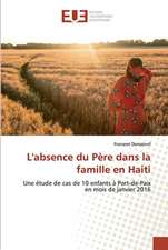 L'absence du Père dans la famille en Haiti