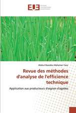 Revue des méthodes d'analyse de l'efficience technique