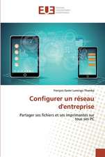 Configurer un réseau d'entreprise