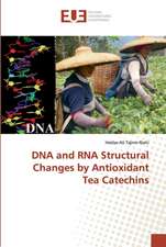 DNA and RNA Structural Changes by Antioxidant Tea Catechins