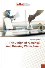 The Design of A Manual Well Drinking Water Pump