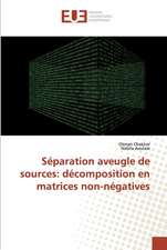 Séparation aveugle de sources: décomposition en matrices non-négatives