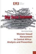 Women Sexual Harassment in Central Africa: Analysis and Prevention