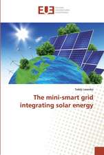 The mini-smart grid integrating solar energy